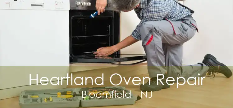 Heartland Oven Repair Bloomfield - NJ