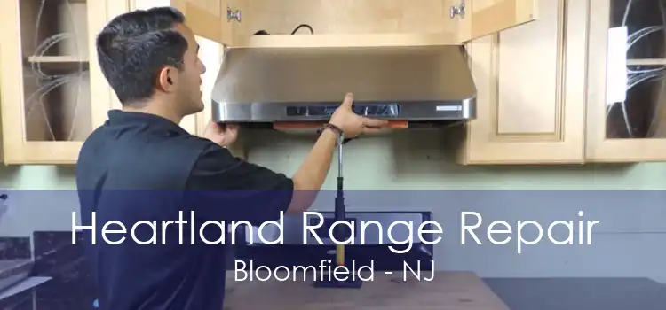 Heartland Range Repair Bloomfield - NJ