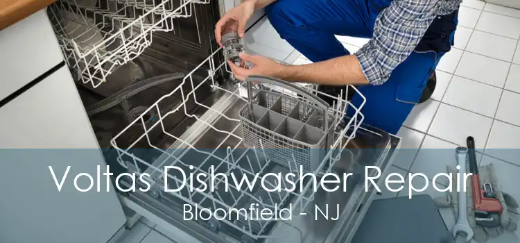 Voltas Dishwasher Repair Bloomfield - NJ